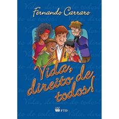 Vida, Direito De Todos!