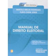 Manual De Direito Eleitoral - Rt - Revista Dos Tribunais