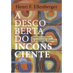 Livro - A descoberta do inconsciente