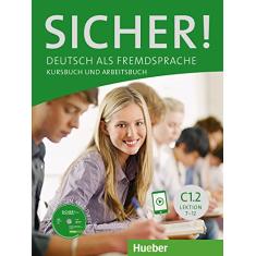 Sicher! c1.2 - kb + ab mit cd-rom zum arbeitsbuch: Deutsch als Fremdsprache