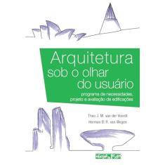 Arquitetura sob o olhar do usuário