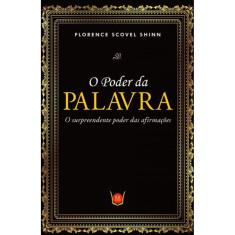 Poder Da Palavra, O