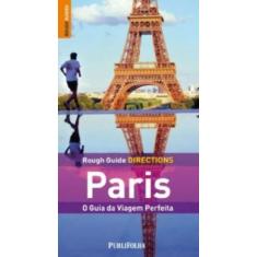 Guia Rough Guides - Paris - Publifolha Editora