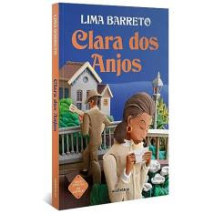 Clara dos Anjos - (Texto integral - Clássicos Autêntica)