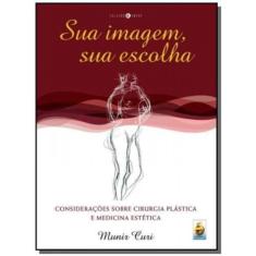 Sua Imagem, Sua Escolha