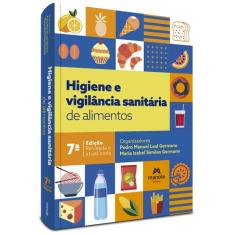 Livro - Higiene e Vigilância Sanitária de Alimentos