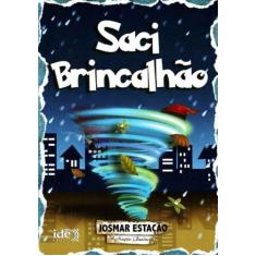 Saci Brincalhão, 3