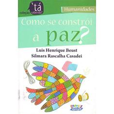 Como se constrói a paz?
