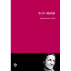 Livro - Crônicas Para Jovens - Cecília Meireles