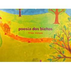 POESIA DOS BICHOS - Autor: MOREAU, FILIPE - DIX EDITORIAL