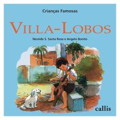Villa-Lobos - Crianças Famosas