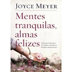 Mentes Tranquilas, Almas Felizes