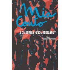 e Se Obama Fosse Africano?