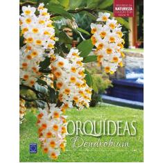 Livro - Coleção Rubi Volume 10 - Orquídeas Dendrobium