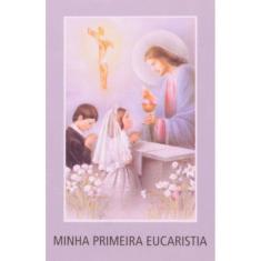 Minha Primeira Eucaristia