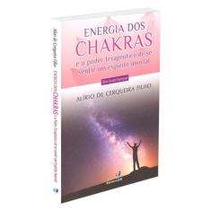 Energia dos Chakras e o Poder Terapêutico de se Sentir um Espírito Imo