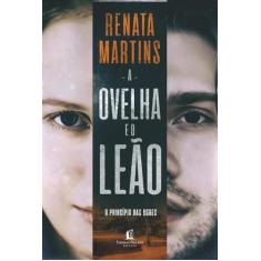 A Ovelha E O Leão: O princípio das dores