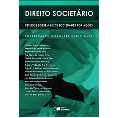 Direito societário - 1ª edição de 2012: Estudo sobre a lei de sociedades por ações