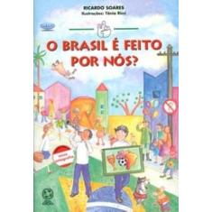 Livro - O Brasil É Feito Por Nós?
