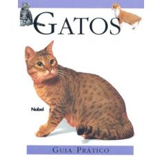 Livro - Gatos : Guia Prático