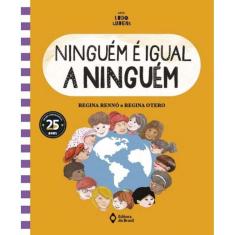 Ninguém é Igual a Ninguém
