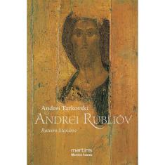 Andrei Rubliov - Roteiro literário