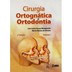 Livro - Cirurgia Ortognática E Ortodontia 2 Vol.