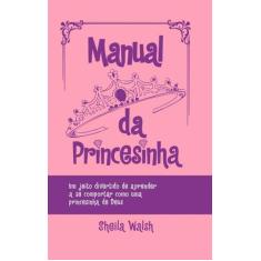 Livro - Manual da princesinha