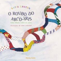 Roubo Do Arco-Iris, O