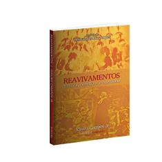 Reavivamentos. História, Benefícios e Relevâncias