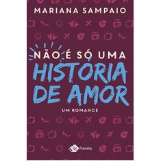 Não é só uma história de amor