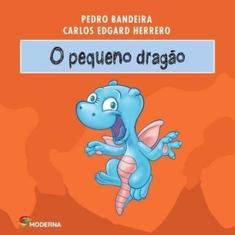 Livro O Pequeno Dragão - Pedro Bandeira e Carlos Edgard Herrero