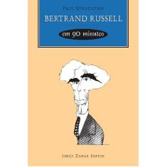 Bertrand Russell em 90 minutos