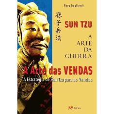 a Arte Da Guerra - a Arte Das Vendas - Sun Tzu