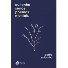 Livro - Eu tenho sérios poemas mentais