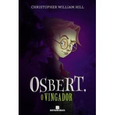 Livro - Osbert, o Vingador (Vol. 1 As histórias de Schwartzgarten)
