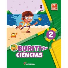 Livro Buriti Plus Ciências 2º Ano - Obra Coletiva