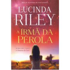 Livro - A irmã da pérola (As Sete Irmãs  Livro 4) - Editora Arqueiro