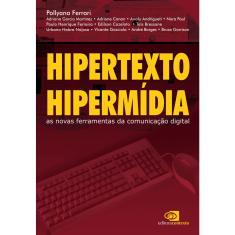 Livro - Hipertexto, hipermídia: As novas ferramentas da comunicação digital