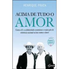 Acima De Tudo O Amor