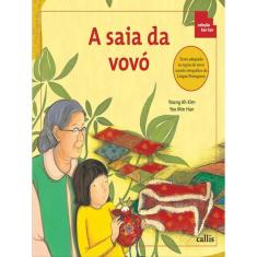 A Saia Da Vovó - Partes E Inteiros - Coleção Tan Tan