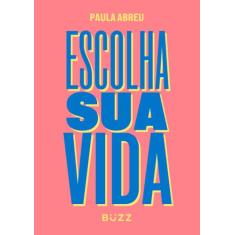 Livro - Escolha sua vida