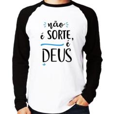 Camiseta Raglan Não é sorte, é Deus Manga Longa - Foca na Moda, Branco