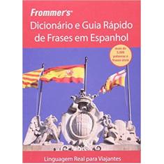 Livro - Frommer's - Dicionário E Guia Rápido De Frases Em Espanhol