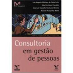 Consultoria em gestao de pessoas - serie gestao de pessoas - FGV