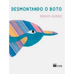 Desmontando O boto - col. desmontando