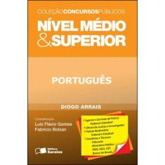 Livro - Português: Nível Médio & Superior - 1ª Edição De 2013