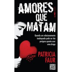 Livro - Amores que matam