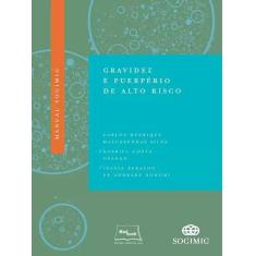 Livro - Manual SOGIMIG de gravidez e puerpério de alto risco
