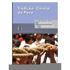 Tradição, Ciência Do Povo